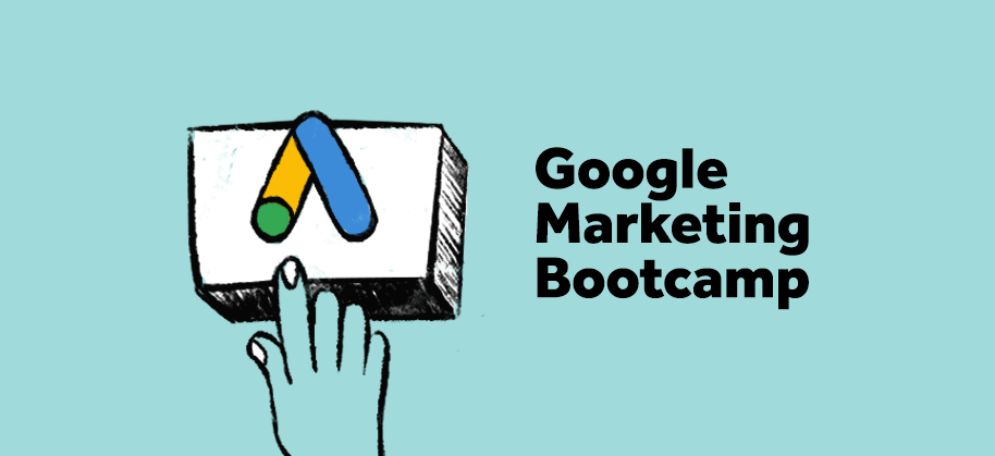Google Markting Bootcamp