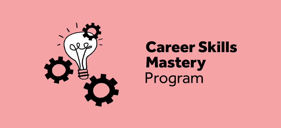 Career Skills Mastery