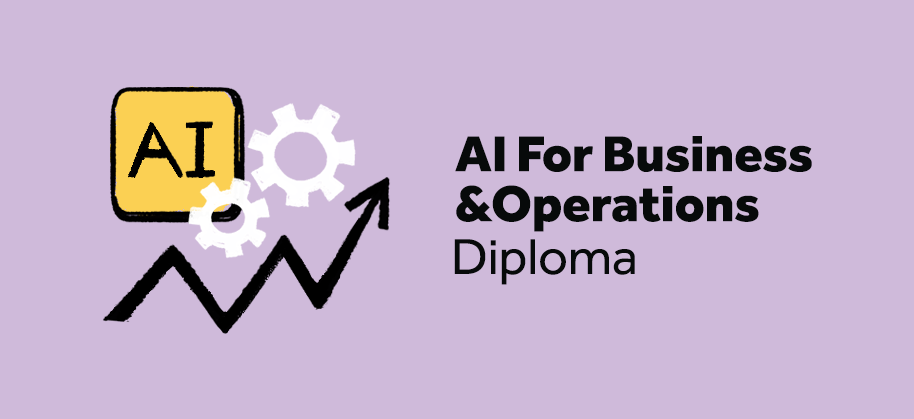 AI Builders Lab For Business & Operations Diploma